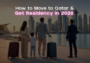 How to Move to Qatar and Get Residency in 2026