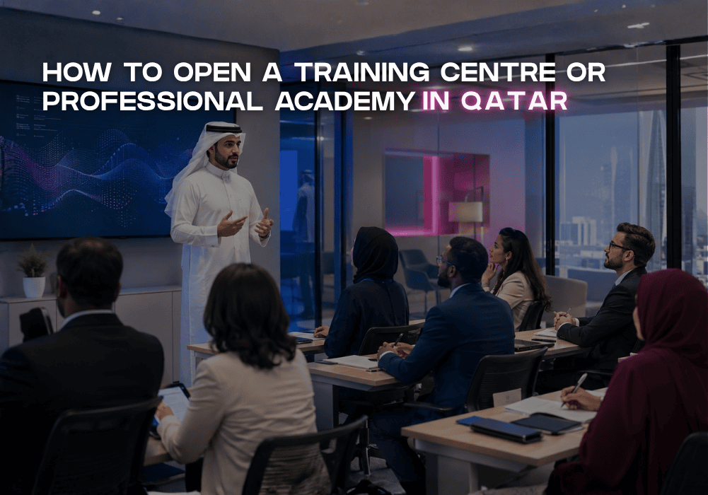 How to Open a Training Centre or Professional Academy in Qatar