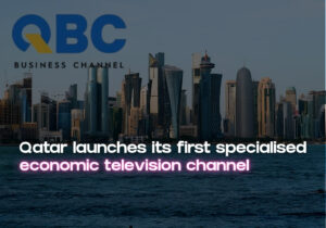 QBC Economic Channel Qatar What It Means for Businesses and Investors